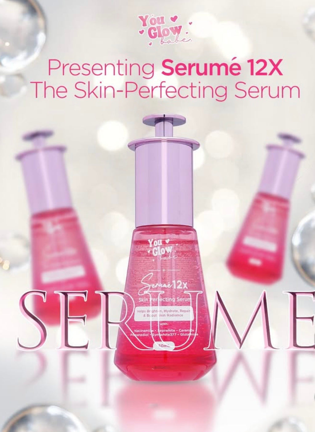 You Glow Babe Serum 12x Skin Perfecting Serum 30ml